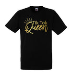 Tik Tok Queen T-Shirt - The Printwork